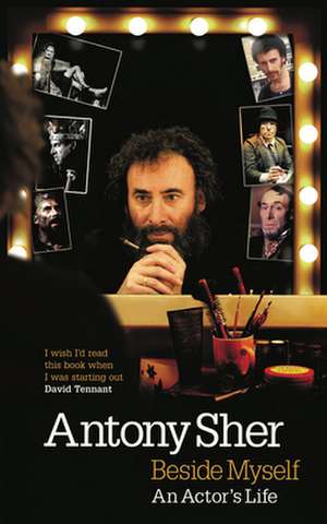 Beside Myself de Antony Sher