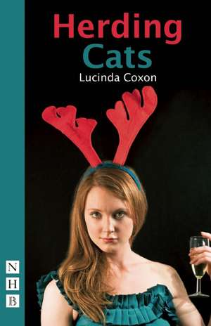 Herding Cats de Lucinda Coxon