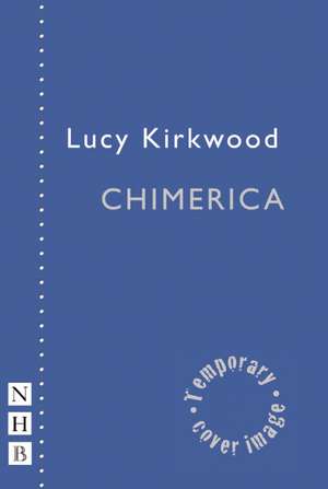 Chimerica de Lucy Kirkwood