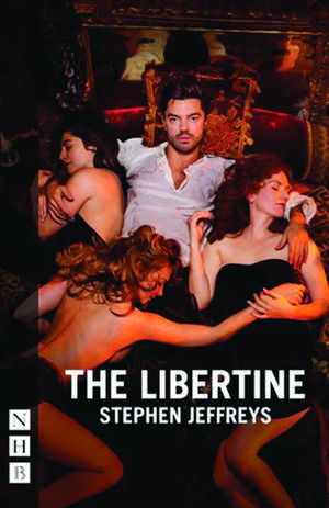 The Libertine (2016 edition) de Stephen Jeffreys