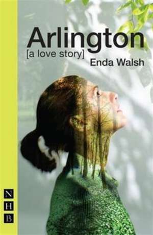 Walsh, E: Arlington de Enda Walsh