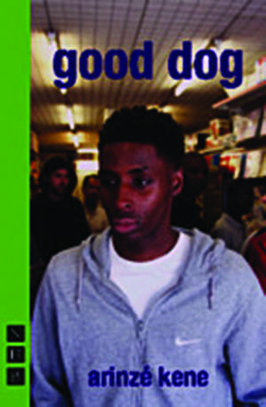 Good Dog de Arinze Kene