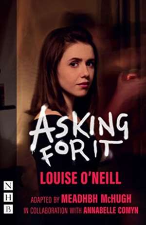 Asking for It de Louise O'Neil