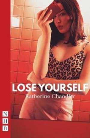 Lose Yourself de Katherine Chandler