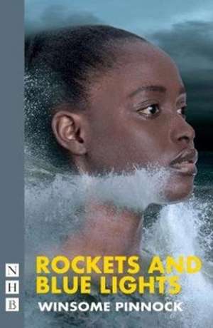 ROCKETS & BLUE LIGHTS de Winsome Pinnock