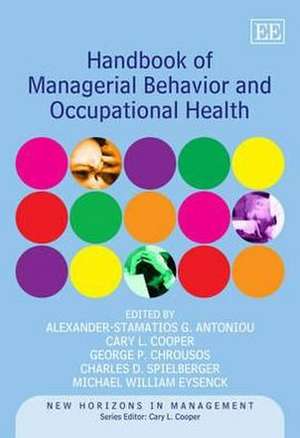 Handbook of Managerial Behavior and Occupational Health de Alexander–stama Antoniou