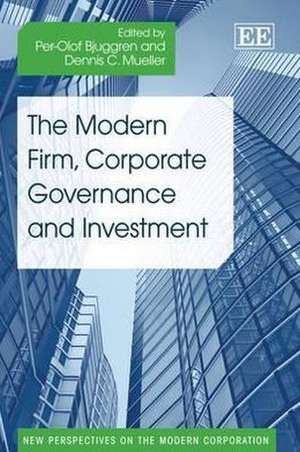 The Modern Firm, Corporate Governance and Investment de Per–olof Bjuggren