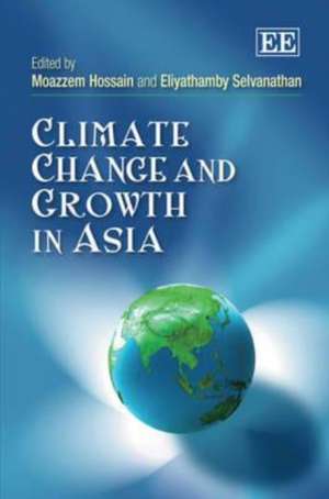 Climate Change and Growth in Asia de Moazzem Hossain