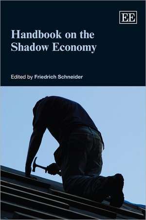 Handbook on the Shadow Economy de Friedrich Schneider