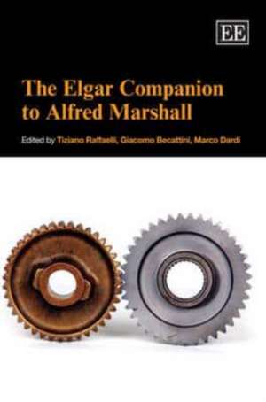 The Elgar Companion to Alfred Marshall de Tiziano Raffaelli