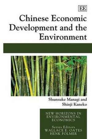 Chinese Economic Development and the Environment de Shunsuke Managi