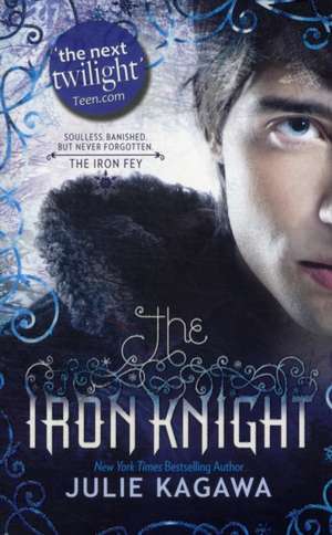 The Iron Knight de Julie Kagawa