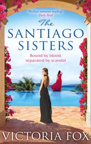 Santiago Sisters de Victoria Fox