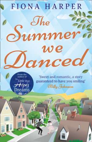 The Summer We Danced de Fiona Harper