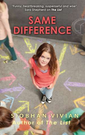 Same Difference de Siobhan Vivian