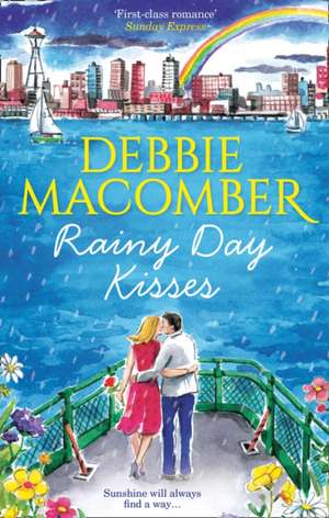 Rainy Day Kisses de Debbie Macomber