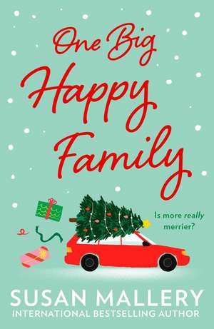 One Big Happy Family de Susan Mallery