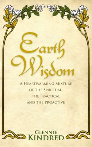 Earth Wisdom de Glennie Kindred