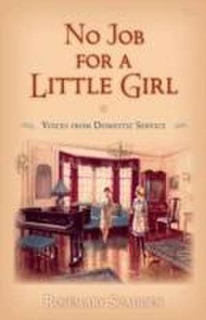 No Job for a Little Girl de Rosemary Scadden