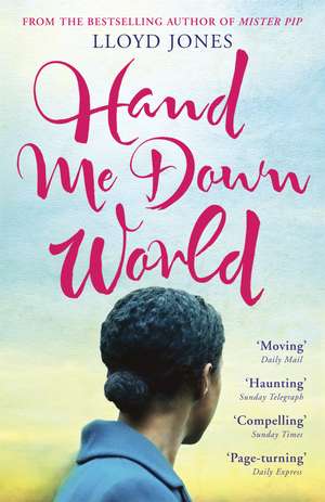 Hand Me Down World de Lloyd Jones