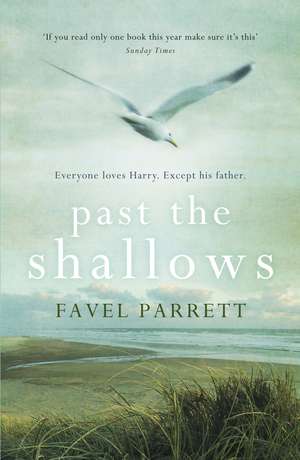 Past the Shallows de Favel Parrett