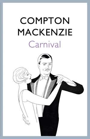 CARNIVAL de Compton Mackenzie