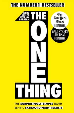 The One Thing de Gary Keller