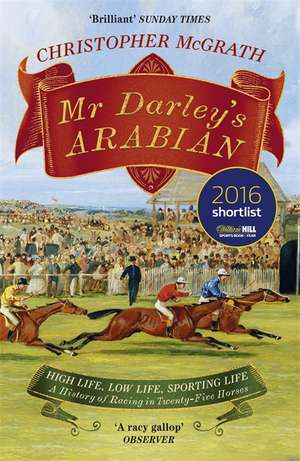 Mr Darley's Arabian de Christopher Mcgrath