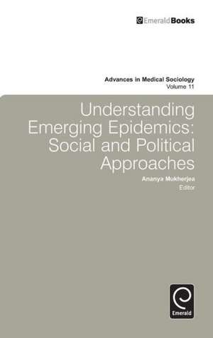 Understanding Emerging Epidemics de Ananya Mukherjea