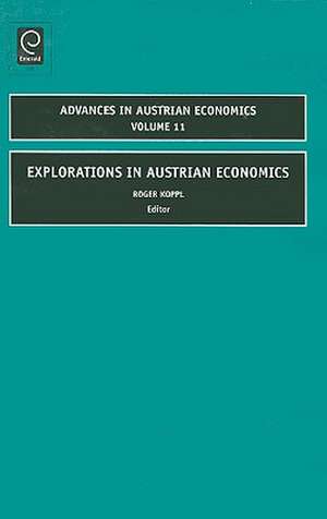 Explorations in Austrian Economics de Roger Koppl