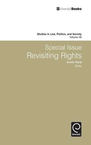 Studies in Law, Politics, and Society – Special Issue: Revisiting Rights de Austin Sarat