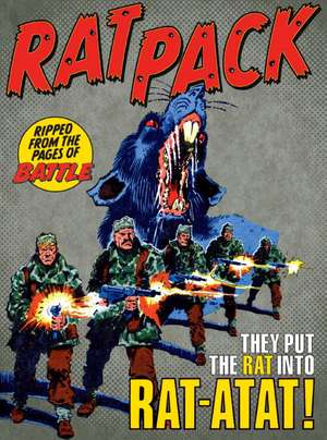 Rat Pack: Guns, Guts and Glory, Volume 1 de Gerry Finley-Day