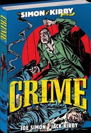 The Simon & Kirby Library: Crime de Max Allan Collins