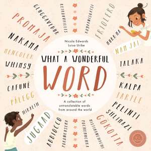 What a Wonderful Word de Nicola Edwards