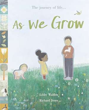 As We Grow de Libby Walden