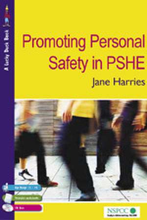 Promoting Personal Safety in PSHE de Jane Harries