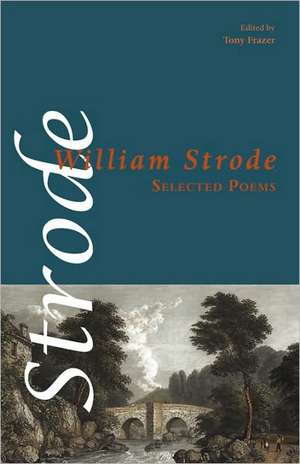 Selected Poems de William Strode