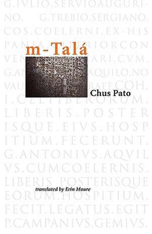 M-Tala: Selected Poems de Chus Pato