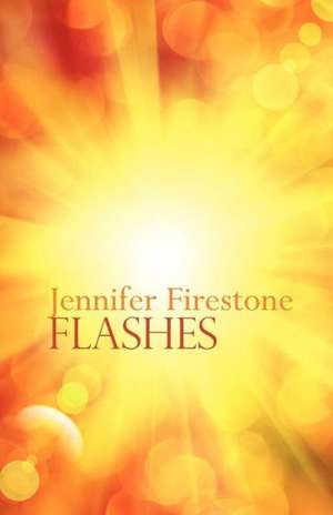 Flashes de Jennifer Firestone