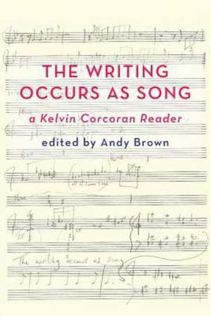 'The Writing Occurs as Song' de Andy Brown