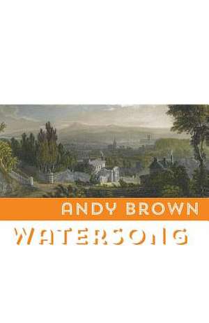 Watersong de Andy Brown