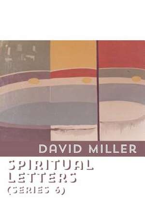 Spiritual Letters (Series 6) de David Miller