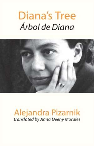 Diana's Tree de Alejandra Pizarnik