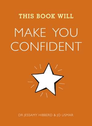 This Book Will Make You Confident de Jessamy Hibberd