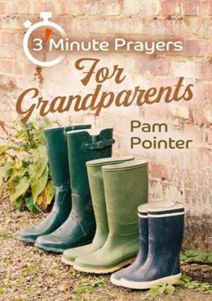 3 - Minute Prayers For Grandparents de Pam Pointer