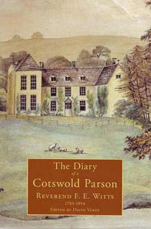 Diary of a Cotswold Parson de Francis Witts