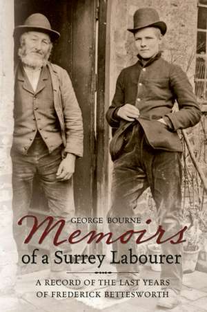 Memoirs of a Surrey Labourer de George Bourne