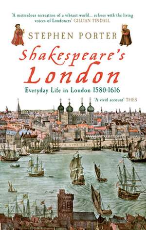 Shakespeare's London de Stephen Porter