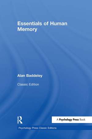 Essentials of Human Memory (Classic Edition) de Alan Baddeley