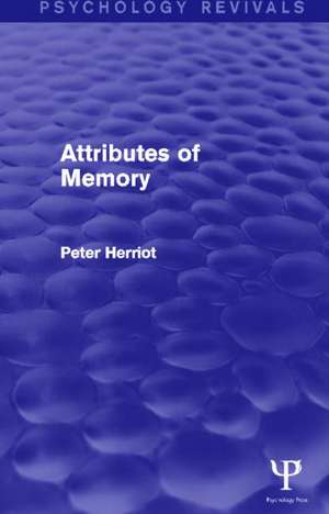 Attributes of Memory de Peter Herriot